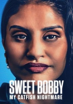 Sweet Bobby: My Catfish Nightmare (2024) full Movie Download Free in Dual Audio HD